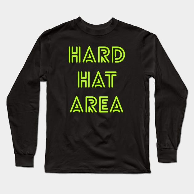 Hard Hat, Protective, Building Site, Consctruction worker, Property Developer Long Sleeve T-Shirt by Style Conscious